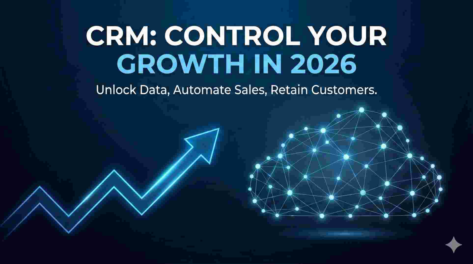 CRM sales growth and customer retention illustration for 2026, showing predictive analytics graph and automated lead nurturing network